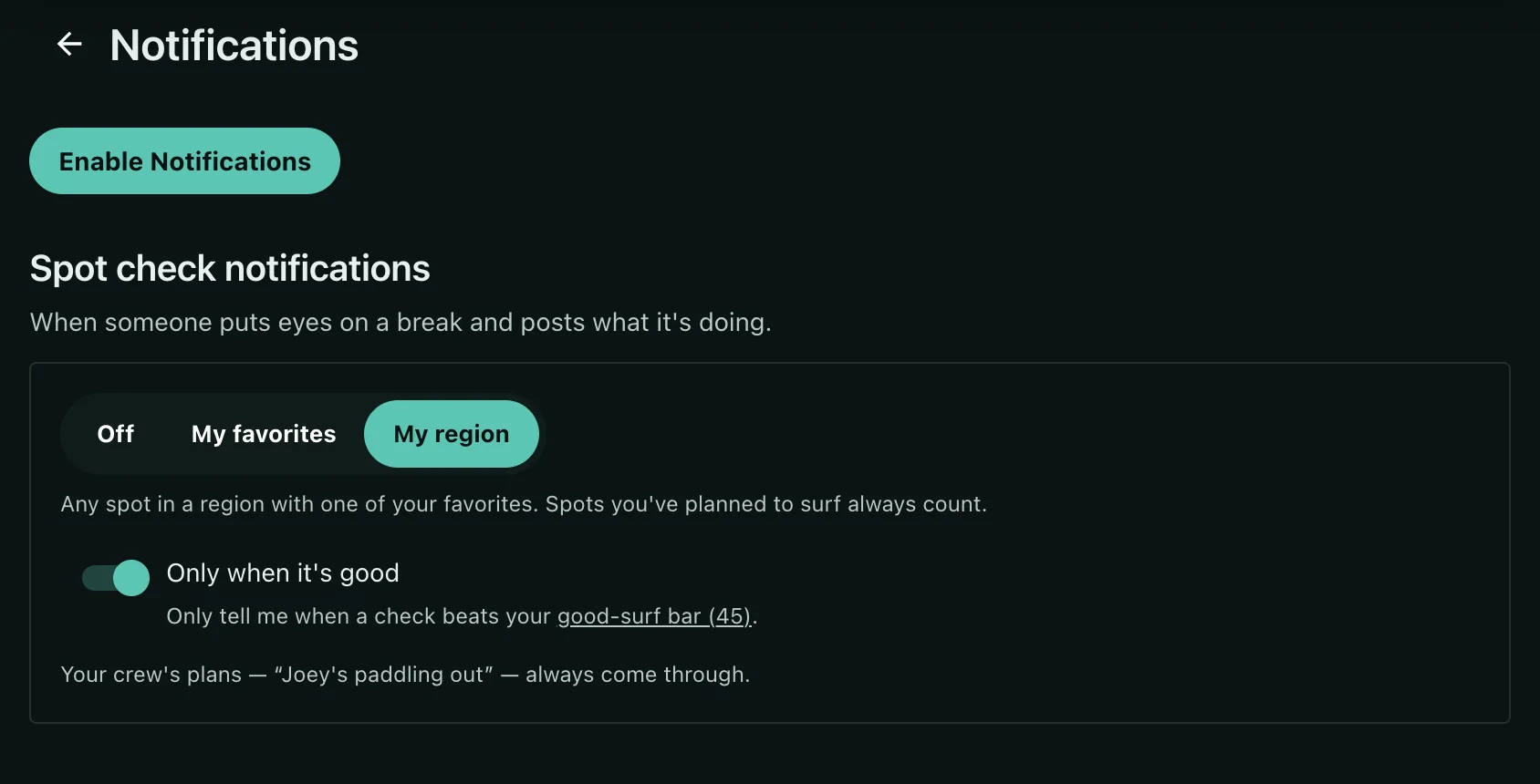 The dark-mode Notifications settings with Spot check notifications set to My region out of Off, My favorites and My region, and an Only when it's good switch turned on against a good-surf bar of 45
